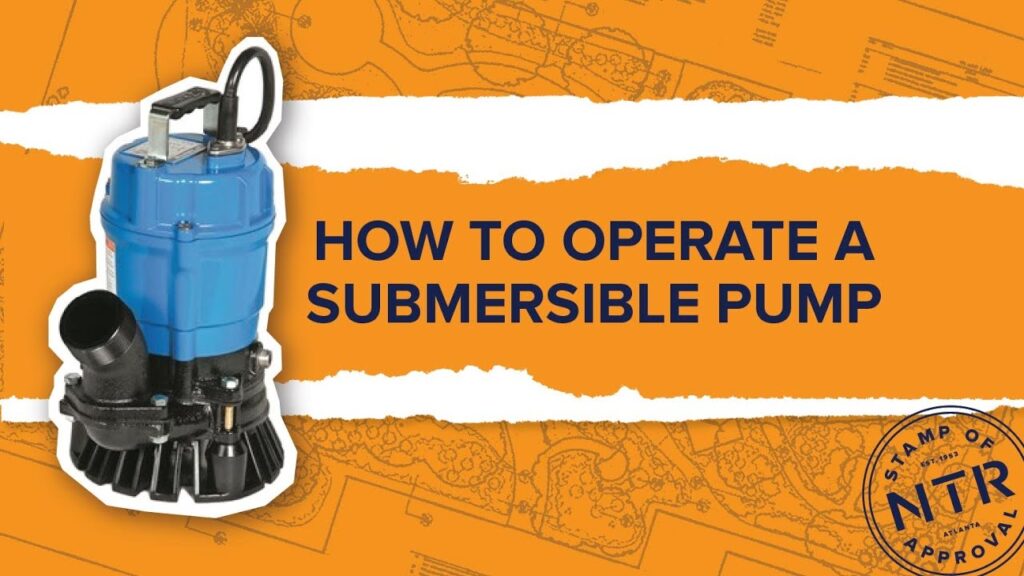 A Beginner's Guide to Using a Submersible Pump