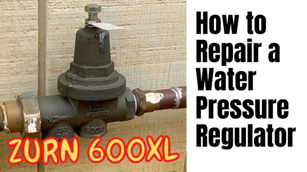 How to Fix a Water Pressure Regulator